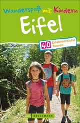 Wanderspaß mit Kindern Eifel - Sabine Parschau