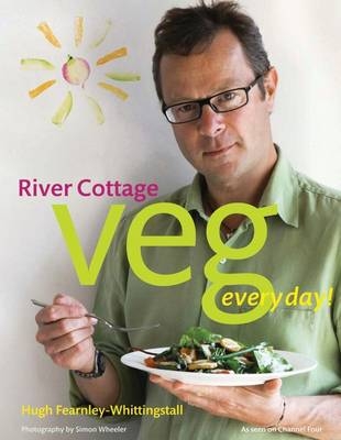 River Cottage Veg Every Day! -  Fearnley-Whittingstall Hugh Fearnley-Whittingstall