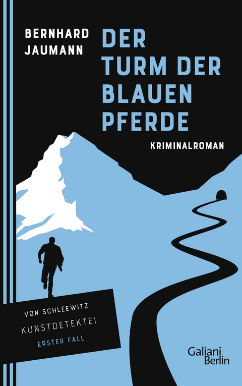 Der Turm der blauen Pferde - Bernhard Jaumann