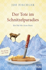 Der Tote im Schnitzelparadies - Joe Fischler