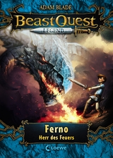 Beast Quest Legend (Band 1) - Ferno, Herr des Feuers - Adam Blade
