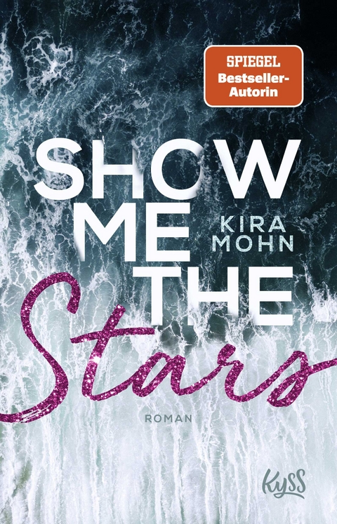 Show me the Stars - Kira Mohn