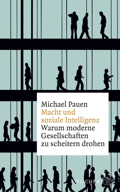 Macht und soziale Intelligenz - Michael Pauen