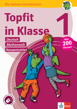 Klett Topfit in Klasse 1 - Deutsch, Mathematik und Konzentration - 
