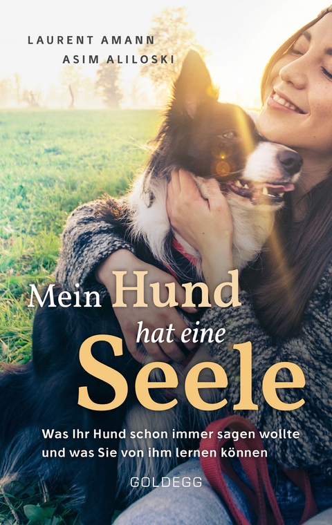 Mein Hund hat eine Seele - Laurent Amann, Asim Aliloski