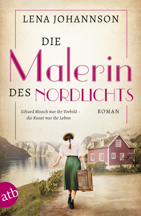 Die Malerin des Nordlichts - Lena Johannson