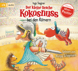 Der kleine Drache Kokosnuss bei den Römern - Ingo Siegner