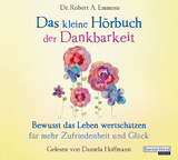 Das kleine Hör-Buch der Dankbarkeit - Robert A. Emmons