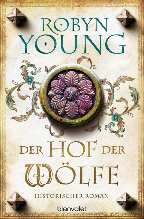 Der Hof der Wölfe - Robyn Young