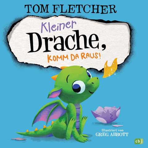 Kleiner Drache, komm da raus! - Tom Fletcher