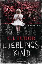 Lieblingskind - C.J. Tudor