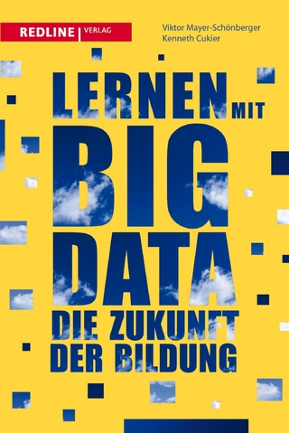 Lernen mit Big Data - Viktor Mayer-Schönberger; Kenneth Cukier