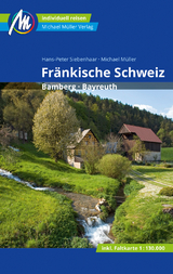 Fränkische Schweiz Reiseführer Michael Müller Verlag - Müller, Michael; Siebenhaar, Hans-Peter
