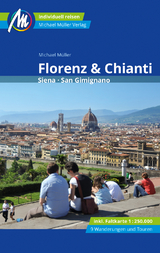 Florenz & Chianti Reiseführer Michael Müller Verlag - Müller, Michael