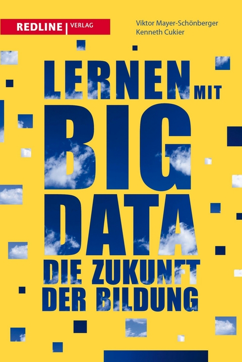 Lernen mit Big Data -  Viktor Mayer-Schönberger,  Kenneth Cukier