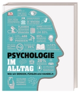 #dkinfografik. Psychologie im Alltag - Jo Hemmings, Catherine Collin, Joannah Ginsburg Ganz, Merrin Lazyan, Alexandra Black