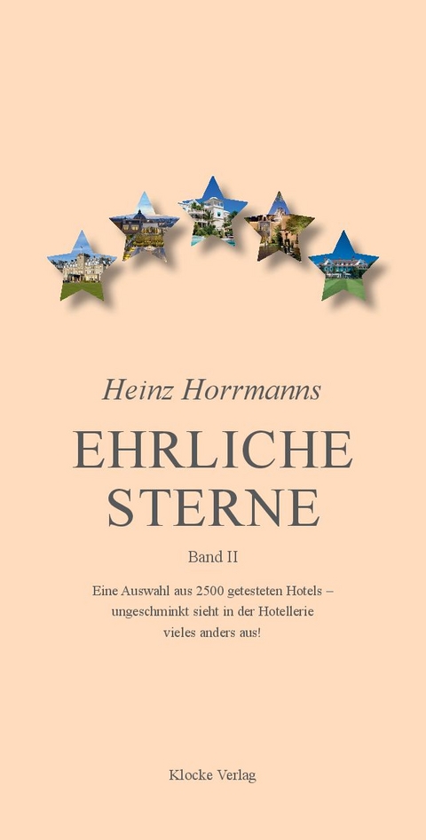 Heinz Horrmanns Ehrliche Sterne - Band II - Heinz Horrmann