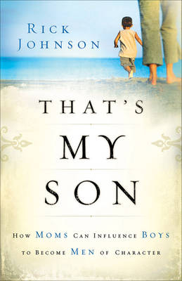 That's My Son -  Rick Johnson