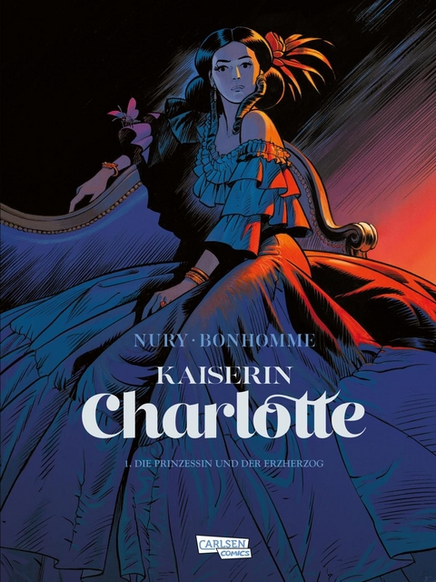 Kaiserin Charlotte 1: Die Prinzessin und der Erzherzog - Fabien Nury