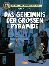 Blake und Mortimer Bibliothek 2: Das Geheimnis der großen Pyramide - Edgar-Pierre Jacobs