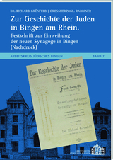 Zur Geschichte der Juden in Bingen am Rhein - Richard Dr. Grünfeld