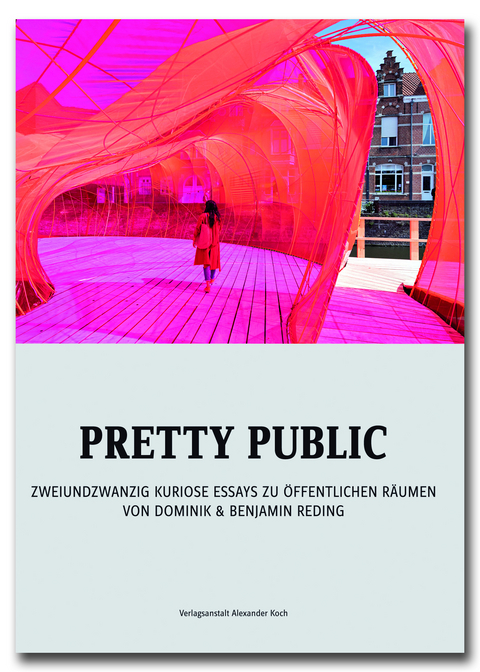 Pretty Public - Dominik Reding, Benjamin Reding