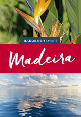 Baedeker SMART Reiseführer Madeira - Sara Lier