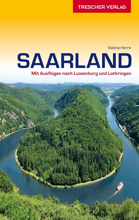 TRESCHER Reiseführer Saarland -  Sabine Herre