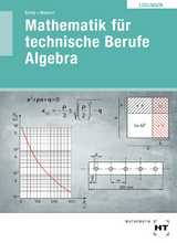 Mathematik für technische Berufe - Algebra - Dr. Bardy, Peter; Markert, Dieter