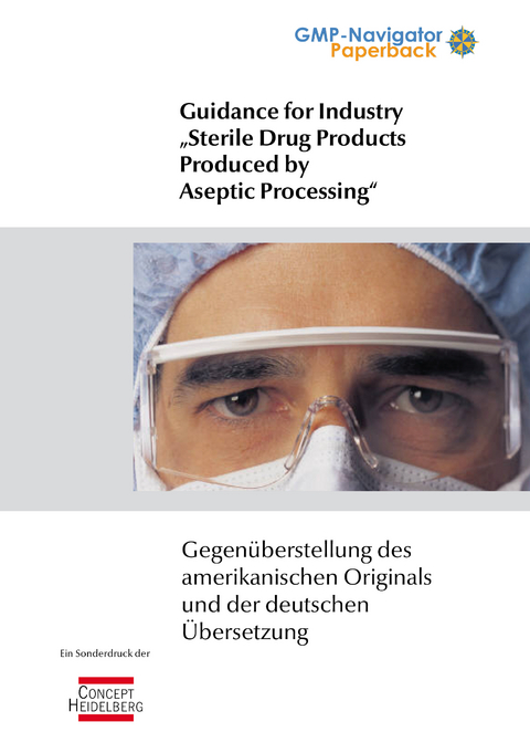 Guidance for Industry „Sterile Drugs produced by Aseptic Processing"