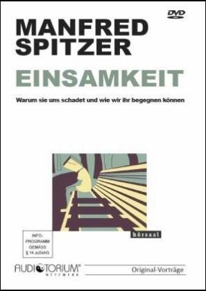 Einsamkeit - Manfred Spitzer