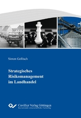 Strategisches Risikomanagement im Landhandel - Simon Gollisch