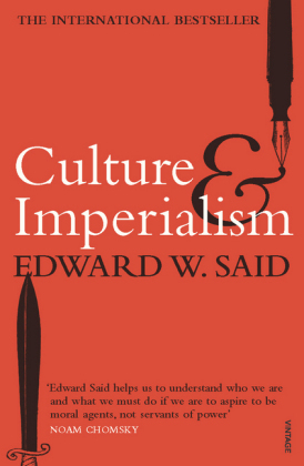 Culture and Imperialism -  Edward W Said