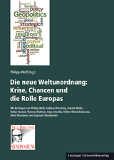 Die neue Weltunordnung: Krise, Chancen und die Rolle Europas - 