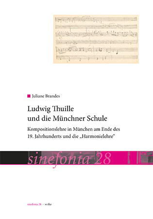 Ludwig Thuille und die Münchner Schule - Juliane Brandes
