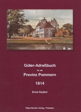 Güter-Adreßbuch für die Provinz Pommern - Ernst Seyfert