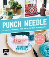 Punch Needle – Der Kreativtrend: Projekte mit der Stanznadel -  Anisbee