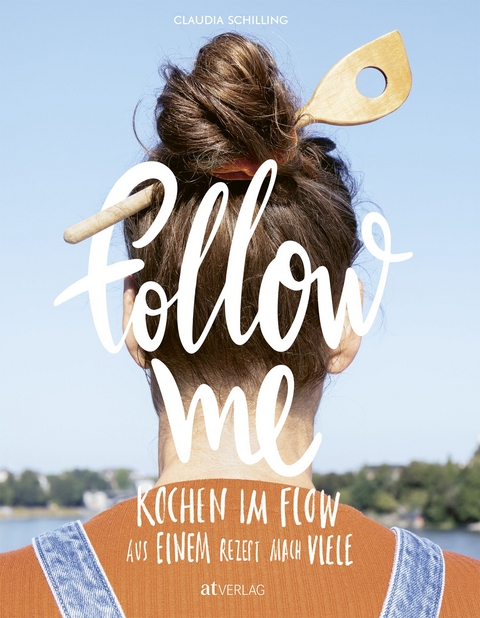 Follow me - Claudia Schilling