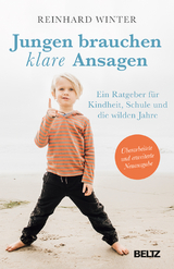 Jungen brauchen klare Ansagen - Reinhard Winter