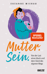 Mutter. Sein. - Susanne Mierau