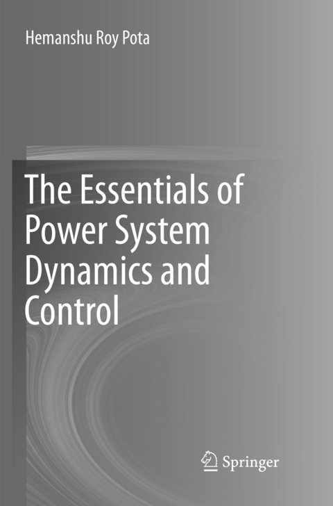 The Essentials of Power System Dynamics and Control - Hemanshu Roy Pota