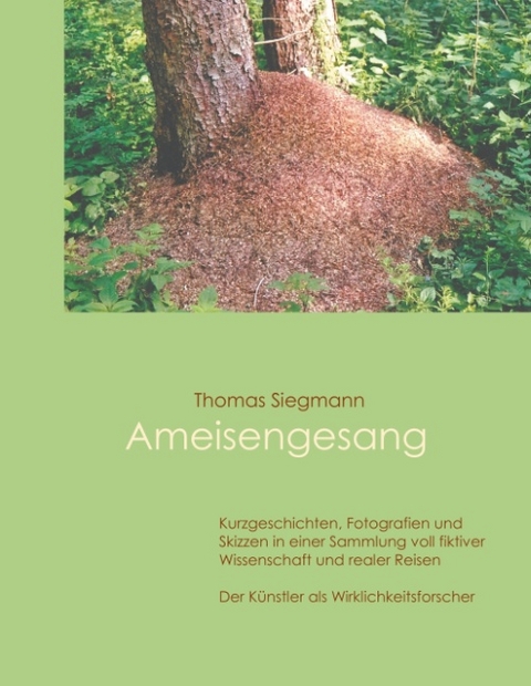 Ameisengesang - Thomas Siegmann