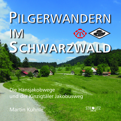 Pilgerwandern im Schwarzwald - Martin Kuhnle