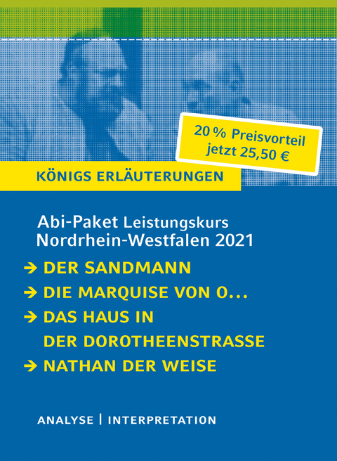 Abitur-Paket Nordrhein-Westfalen 2021. Deutsch Leistungskurs - Königs Erläuterungen - E.T.A. Hoffmann, Heinrich von Kleist, Hartmut Lange, Gotthold Ephraim Lessing