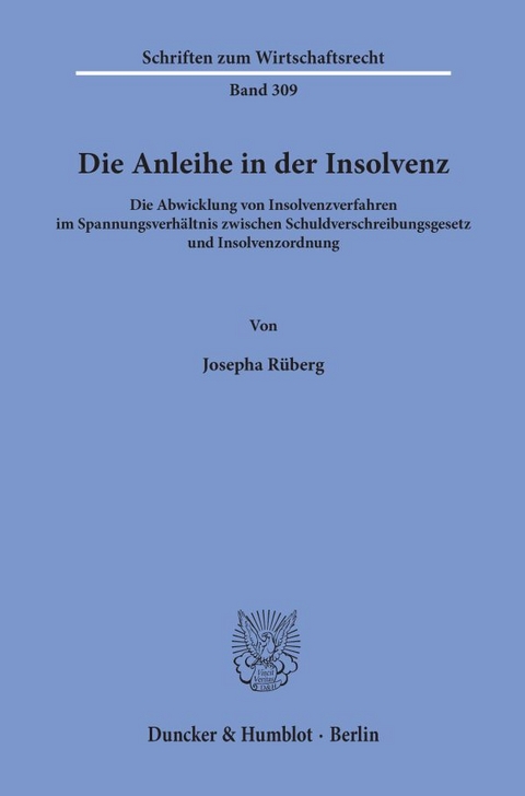 Die Anleihe in der Insolvenz. - Josepha Rüberg