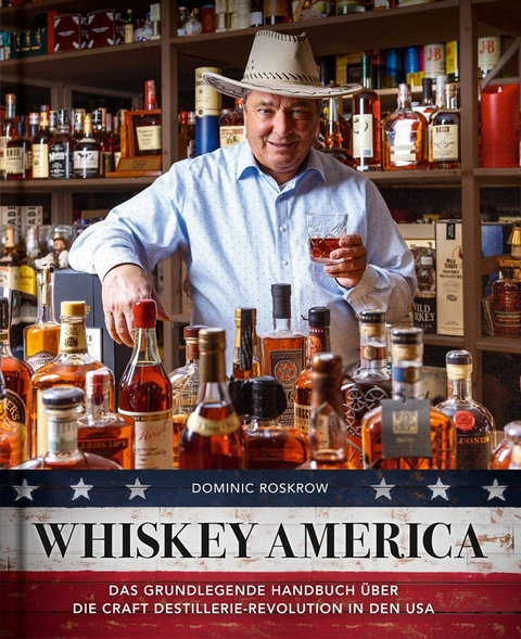 Whiskey America - Dominic Roskrow