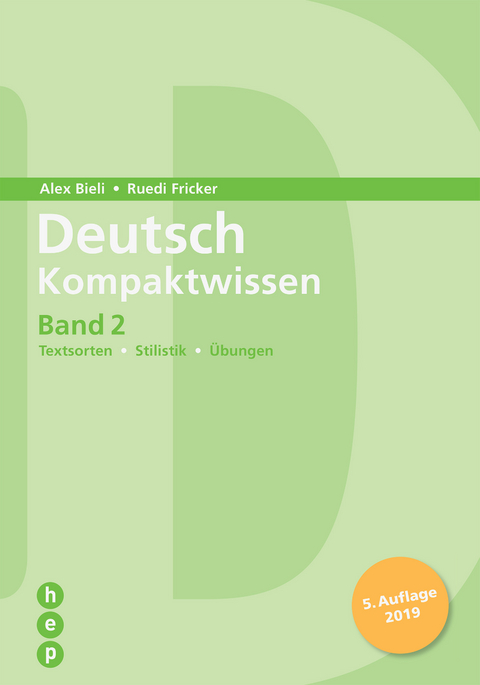 Deutsch Kompaktwissen. Band 2 - Alex Bieli, Ruedi Fricker