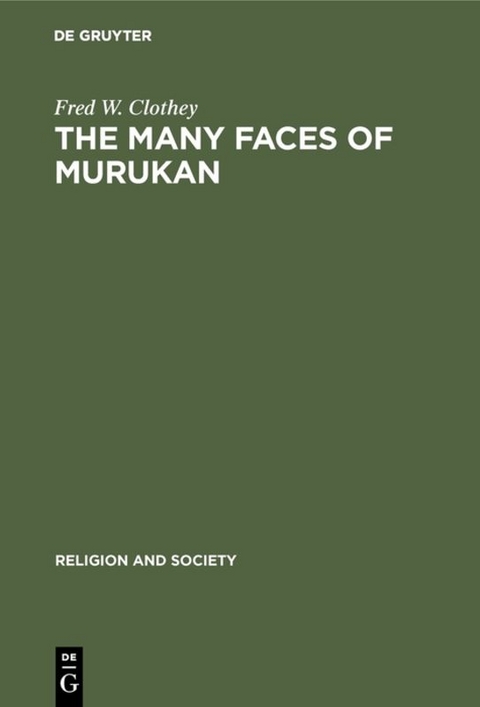 The Many Faces of Murukan - Fred W. Clothey