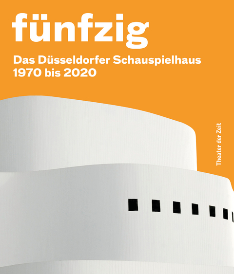 Fünfzig Jahre Düsseldorfer Schauspielhaus - Felicitas Zürcher