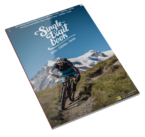 Singletrail Book 09: Aosta - Châtillon - Verrès - Thomas Giger